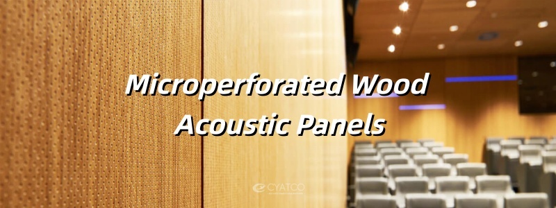 Microperforated Wood Acoustic Panels