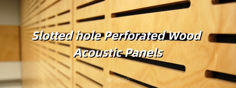 Slotted hole Perforated Wood Acoustic Panels